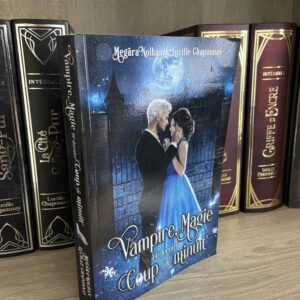 Vampire, magie et dernier coup de minuit